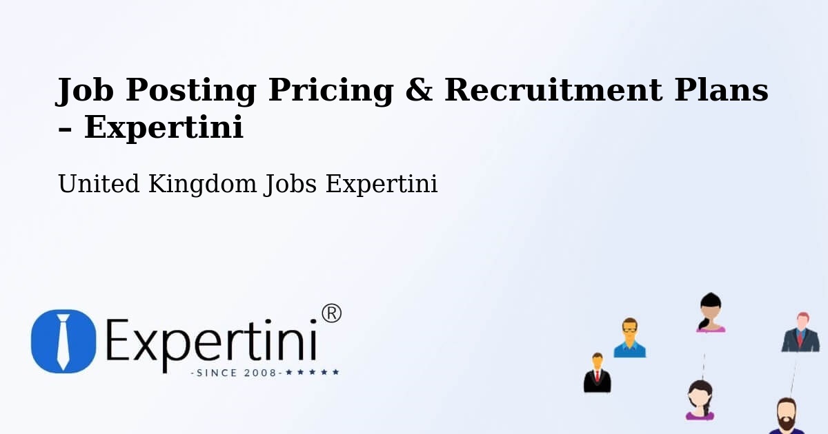 Job Posting Pricing & Recruitment Plans – Brigg - Brigg, United Kingdom Jobs Expertini